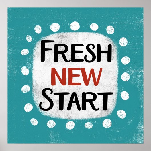 Fresh New Start Poster Wall Art (Voorkant)