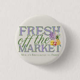 Fresh Off the Market - Gepersonaliseerde moderne b Ronde Button 3,2 Cm