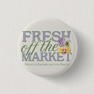 Fresh Off the Market - Gepersonaliseerde moderne b Ronde Button 3,2 Cm