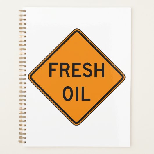 Fresh Oil Road Warning Sign Planner (Voorkant)