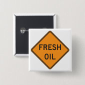 Fresh Oil Road Warning Sign Vierkante Button 5,1 Cm (Voorkant /achterkant)