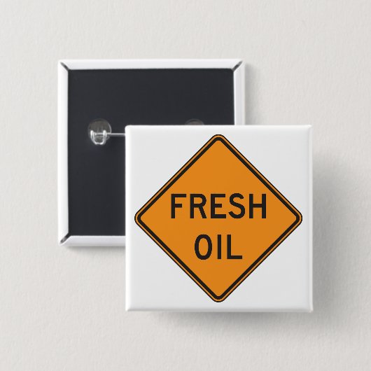 Fresh Oil Road Warning Sign Vierkante Button 5,1 Cm (Voorkant /achterkant)