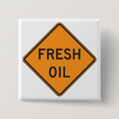 Fresh Oil Road Warning Sign Vierkante Button 5,1 Cm (Voorkant)