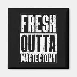 Fresh Outta Chirurgie - Borstkanker Awareness Mast Magneet