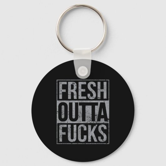 Fresh Outta Fors Funny Sarcasm Sleutelhanger (Voorkant)