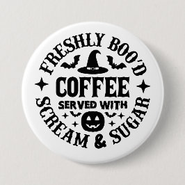 Freshly Boo’d Coffee Served with Scream & Sugar Ronde Button 7,6 Cm