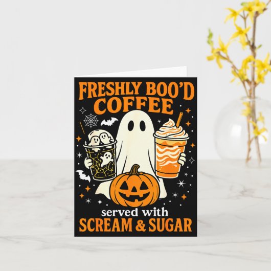 Freshly Boo'd Coffee Served With Scream And Sugar Kaart (Gele Bloem)