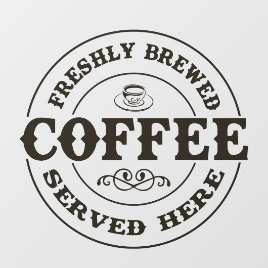 Freshly Brewed Coffee Business Raamsticker (Vel)