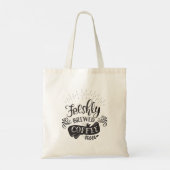 Freshly Brewed Coffee Tote Bag (Achterkant)