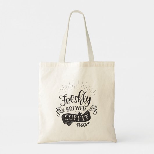 Freshly Brewed Coffee Tote Bag (Achterkant)