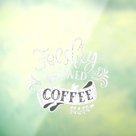 Freshly Brewed Coffee Window Cling Raamsticker (Vel 3)