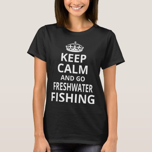 Freshwater Fishing 'Keep Calm and Go Freshwater Fi T-shirt (Voorkant)