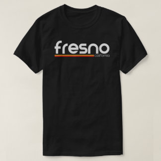 Fresno California Souvenir  California Fres T-shirt