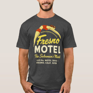 Fresno Motel Fresno, CA Retro Funny 50s T-shirt