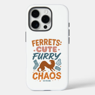 Fretten: Schattig, Harig, Chaos iPhone 16 Pro Hoesje