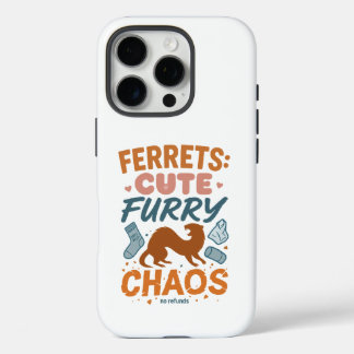 Fretten: Schattig, Harig, Chaos iPhone 16 Pro Hoesje