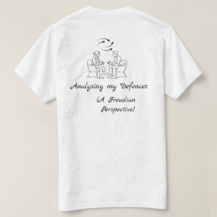 Freud die mijn verdedigingsmechanismen analyseert t-shirt