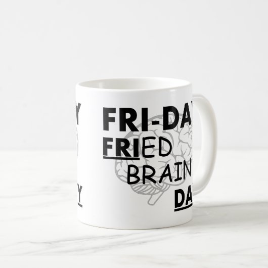 Fri-dag: Fried Brain Day Koffiemok (Voorkant rechts)