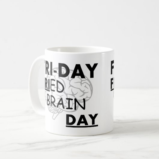 Fri-dag: Fried Brain Day Koffiemok (Voorkant links)
