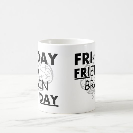 Fri-dag: Fried Brain Day Koffiemok (Center)