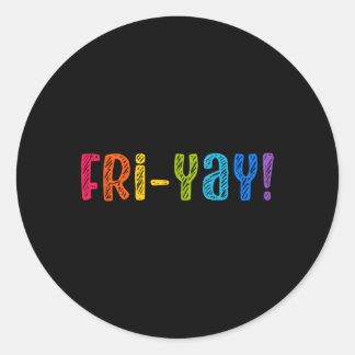 Fri-Yay Leraar Student Vrijdag Weekend Vakantie Ronde Sticker