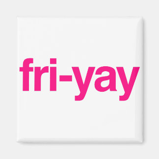 fri-yay magneet