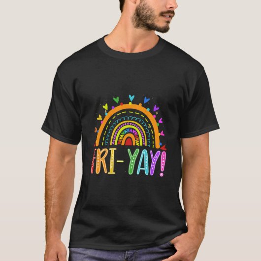 Fri-Yay Teacher Weekend Friday Boho Rainbow T-shirt (Voorkant)