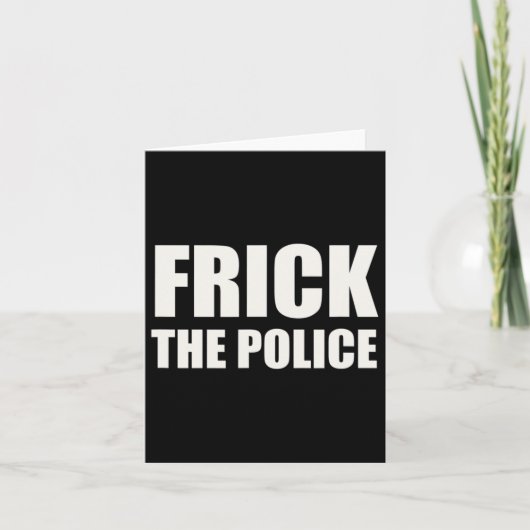Frick Police - Grappig protest Kaart (Voorkant)
