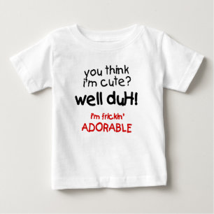 Frickin Schattige Funny Baby Shirten