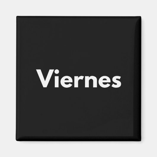Friday Days Of The Week Español Spanish Language  Magneet (Voorkant)