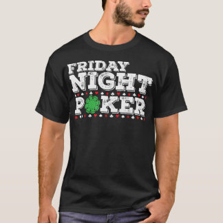 Friday Night Poker Chips T-shirt