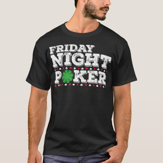 Friday Night Poker Chips T-shirt (Voorkant)
