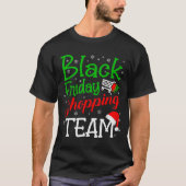 Friday Shopng Team Christmas Black Shopng Family G T-shirt (Voorkant)