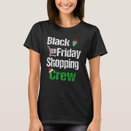 Friday Shopping Crew Christmas Black Shopping Fami T-shirt (Voorkant)