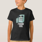 Fridgin Cool Funny Refkoelkast Pun Dark BG T-shirt (Voorkant)