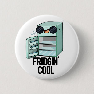 Fridgin Cool Funny Refkoelkast Ronde Button 5,7 Cm