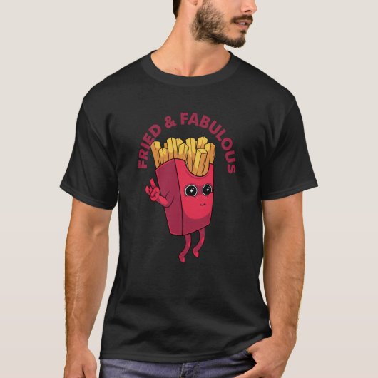 Fried and Fabulous Potato French Fries Junk Food P T-shirt (Voorkant)