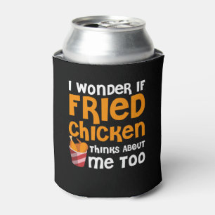 Fried Chicken Lover Wonder Denk na over me Blikjeskoeler