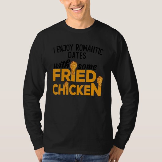 Fried Chicken You Had Me At Fried Chicken 4 T-shirt (Voorkant)