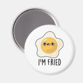 Fried Funny Fried Egg Pun Magneet (Voorkant / Achterkant)