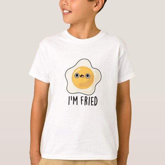 Fried Funny Fried Egg Pun T-shirt (Voorkant)