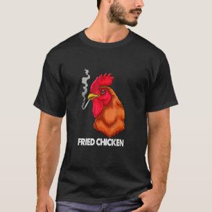 Fried Smoking Chicken haal je humor aan T-shirt
