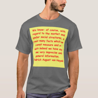 Friedrich August von Hayek 14 T-shirt