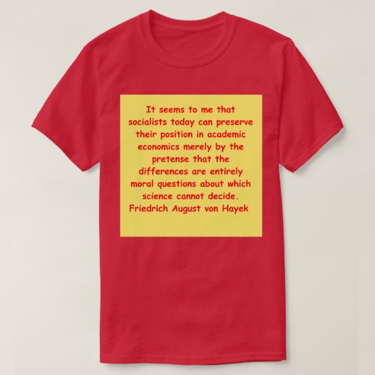Friedrich August von Hayek 17 T-shirt (Design voorkant)