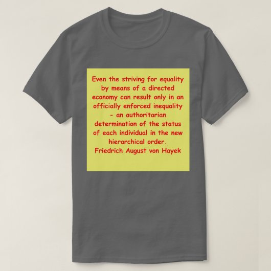 Friedrich August von Hayek 19 T-shirt (Design voorkant)