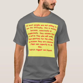 Friedrich August von Hayek 27 T-shirt