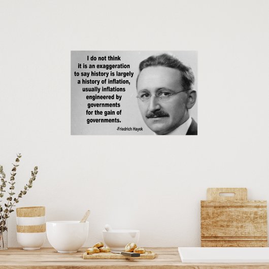 Friedrich Hayek Inflation Quote Poster (Keuken)