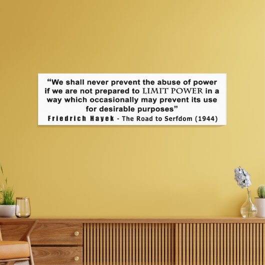 Friedrich Hayek Road tot Serfdom Limit Power Quote Canvas Afdruk (Insitu (Woonkamer))