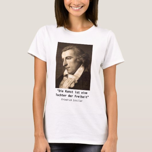 Friedrich Schiller: Kunst - Tochter der Freiheit T-shirt (Voorkant)