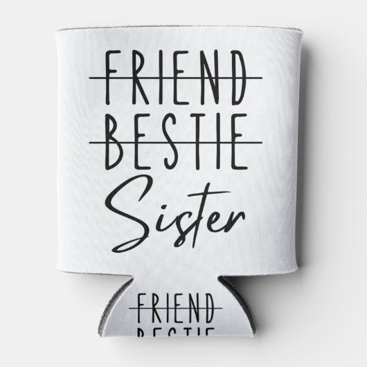 Friend Bestie Sister Blikjeskoeler (Voorkant)
